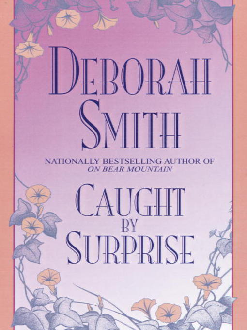 Title details for Caught by Surprise by Deborah Smith - Available